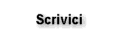 Scrivici