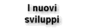 Nuovi sviluppi